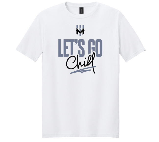 Wind Chill White Let's Go Chill Shirt